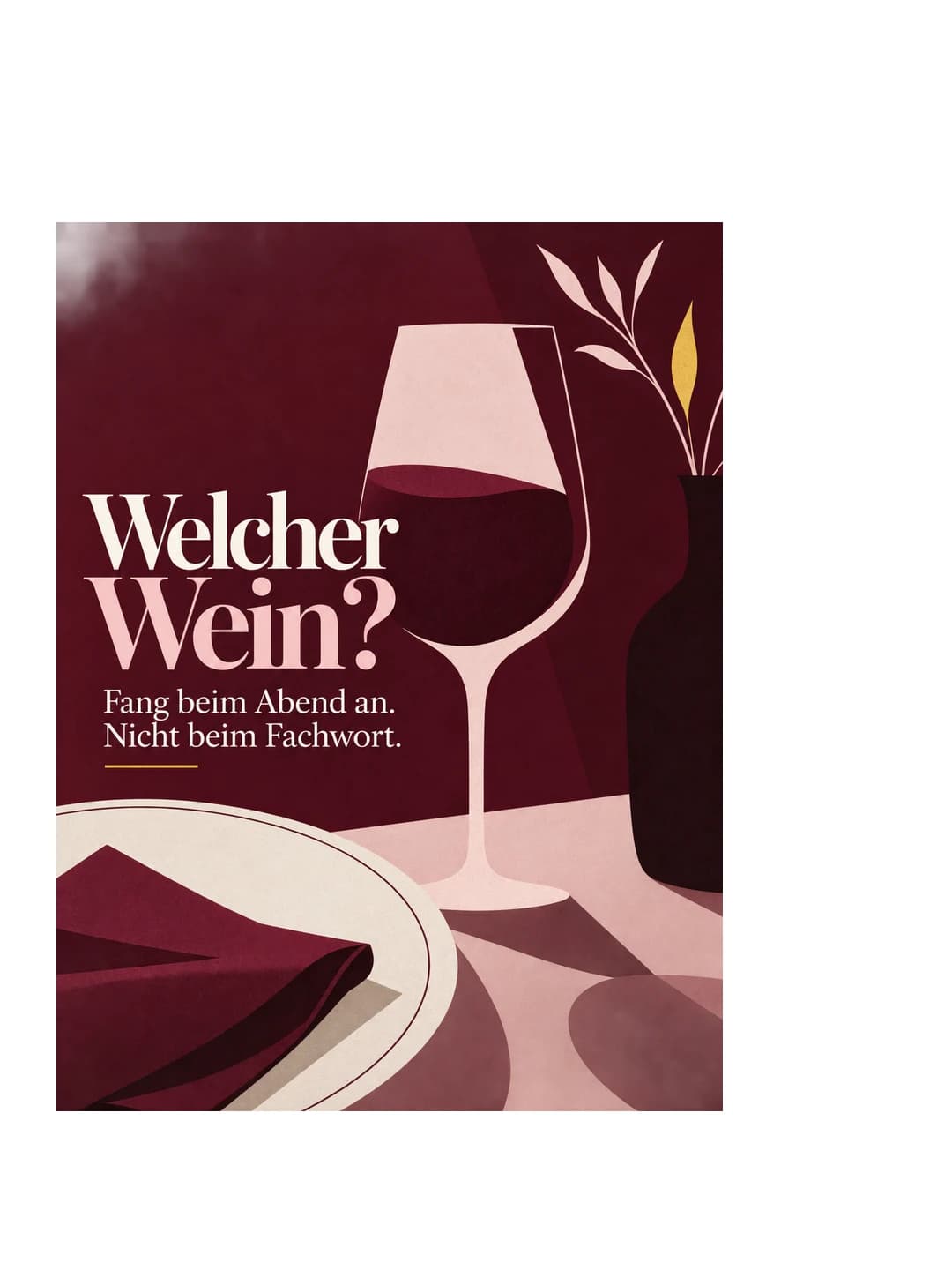 Weinhandlung: Welcher Wein? Fang beim Abend an.